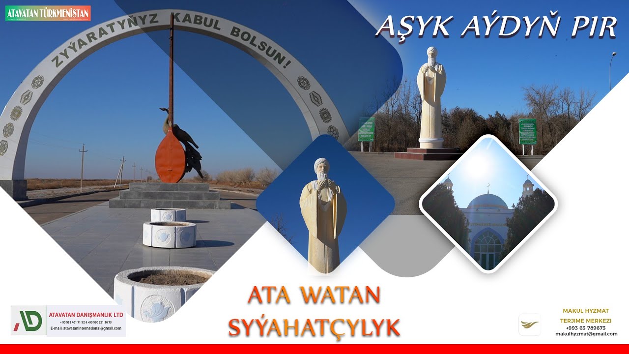 Aşyk A&yacute;dyň Pir : Daşoguz wela&yacute;atyna d&ouml;redijilik gezelen&ccedil;ler we zy&yacute;aratlar