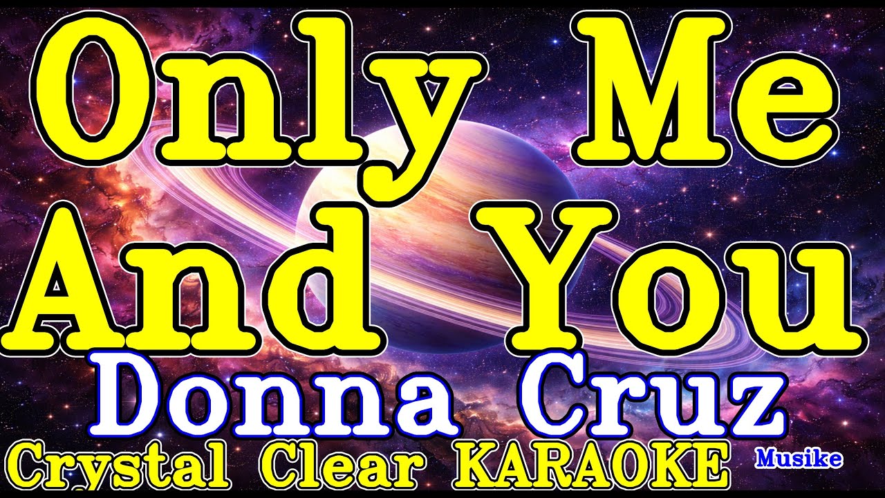 Only Me And You karaoke