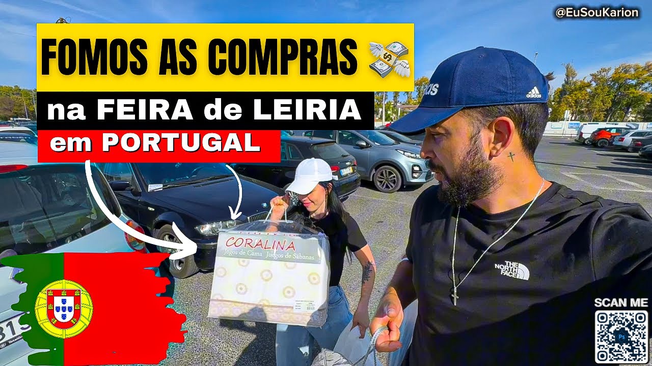 FOMOS AS COMPRAS na FEIRA de LEIRIA em Portugal 🇵🇹
