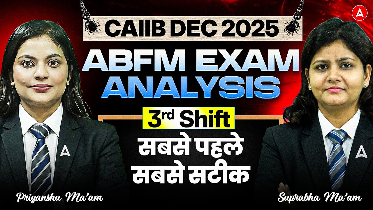 ABFM Exam Analysis Shift 3 | ABFM Exam Review | CAIIB ABFM Exam Analysis Dec 2025 | Officers Adda247