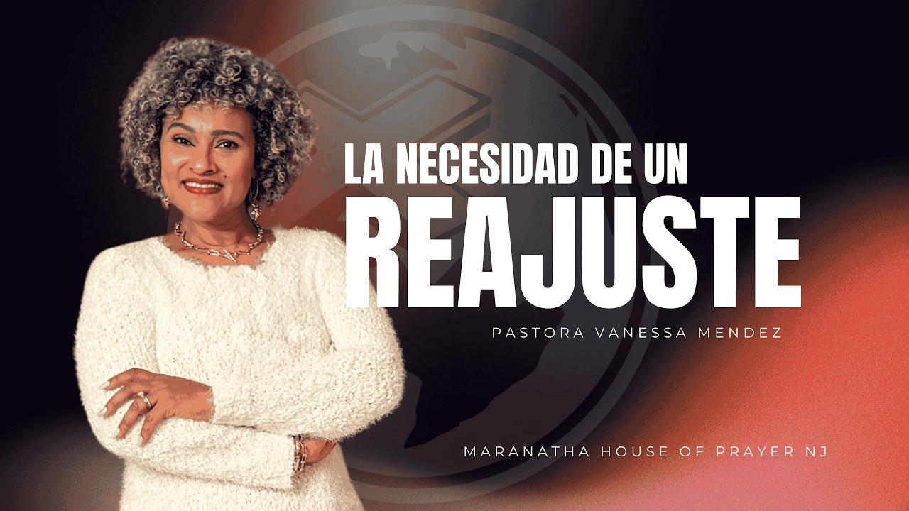 La Necesidad De Un Reajuste