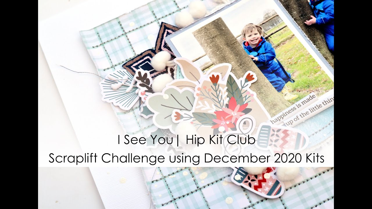 I See You | Hip Kit Club Scraplift Challenge | December 2020 Kits
