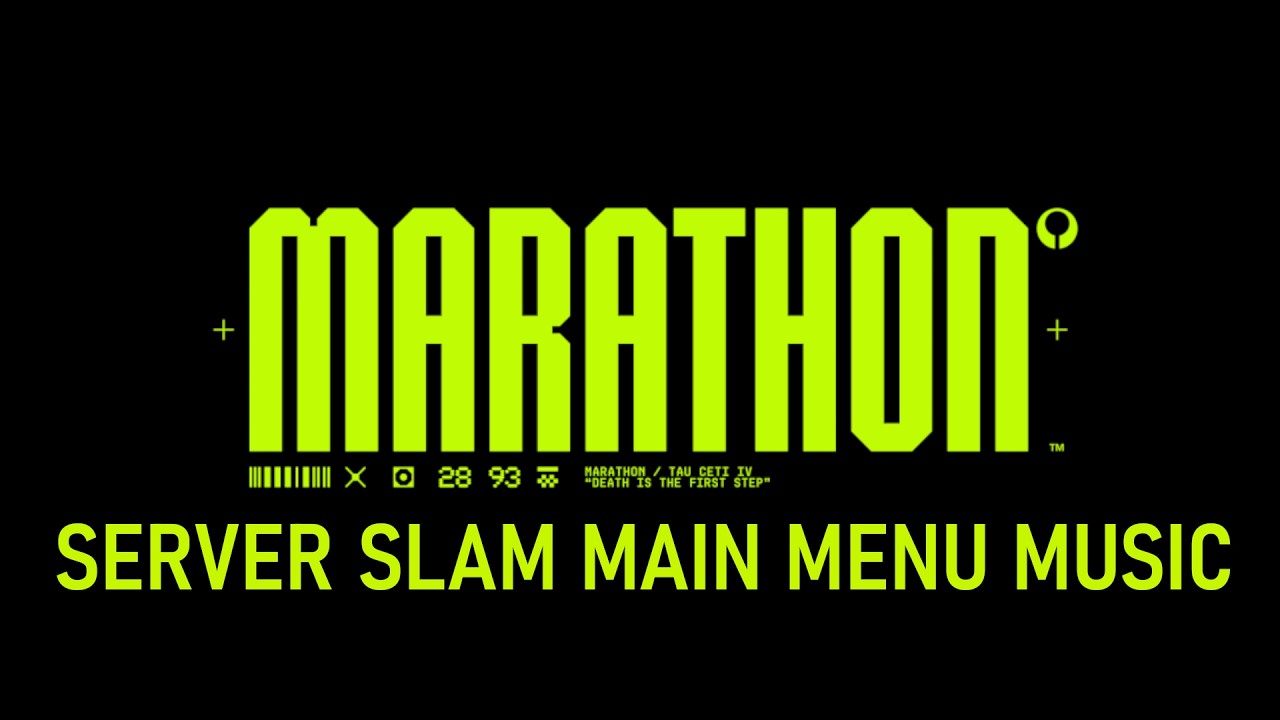 Marathon - Server Slam | Main Menu Original Soundtrack (Version 1)