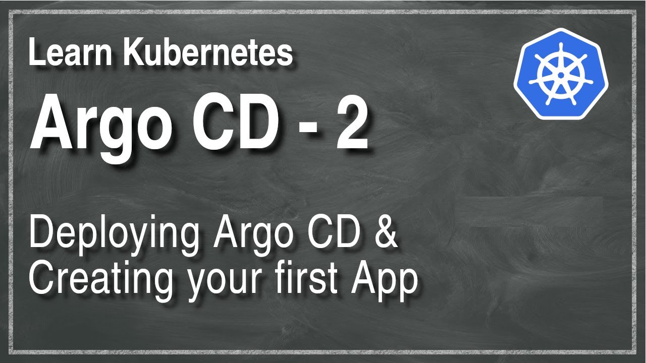 [ Kube 85.2 ] Deploying Argo CD in Kubernetes | Creating your first App