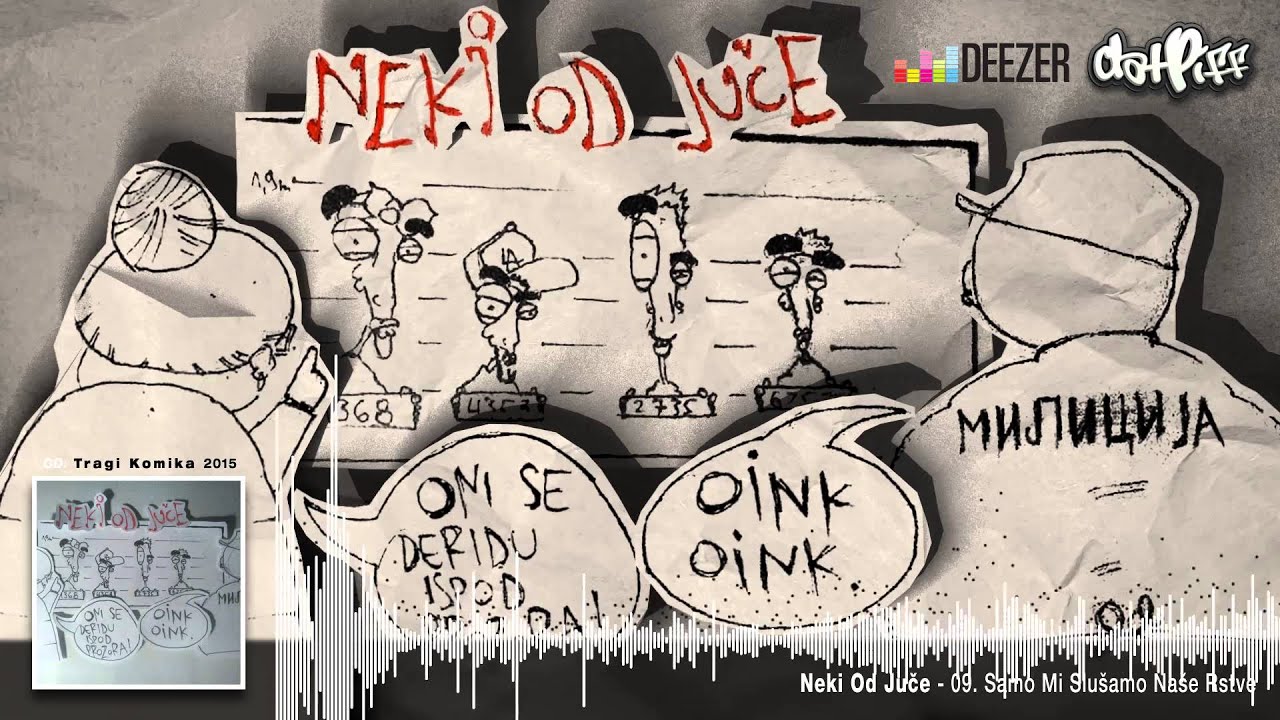 Neki Od Juce - 09. Samo Mi Slusamo Nase Rstve