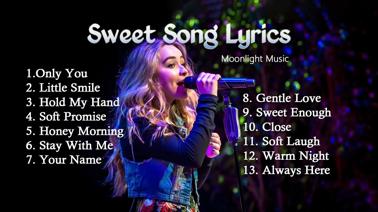Sweet song lyrics I Chill Music