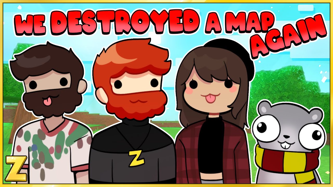 We Destroyed a Map... Again...