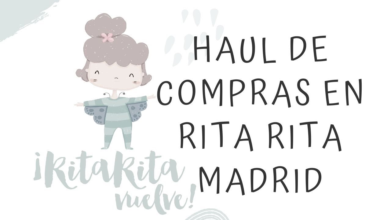 HAUL COMPRAS en RITA RITA MADRID