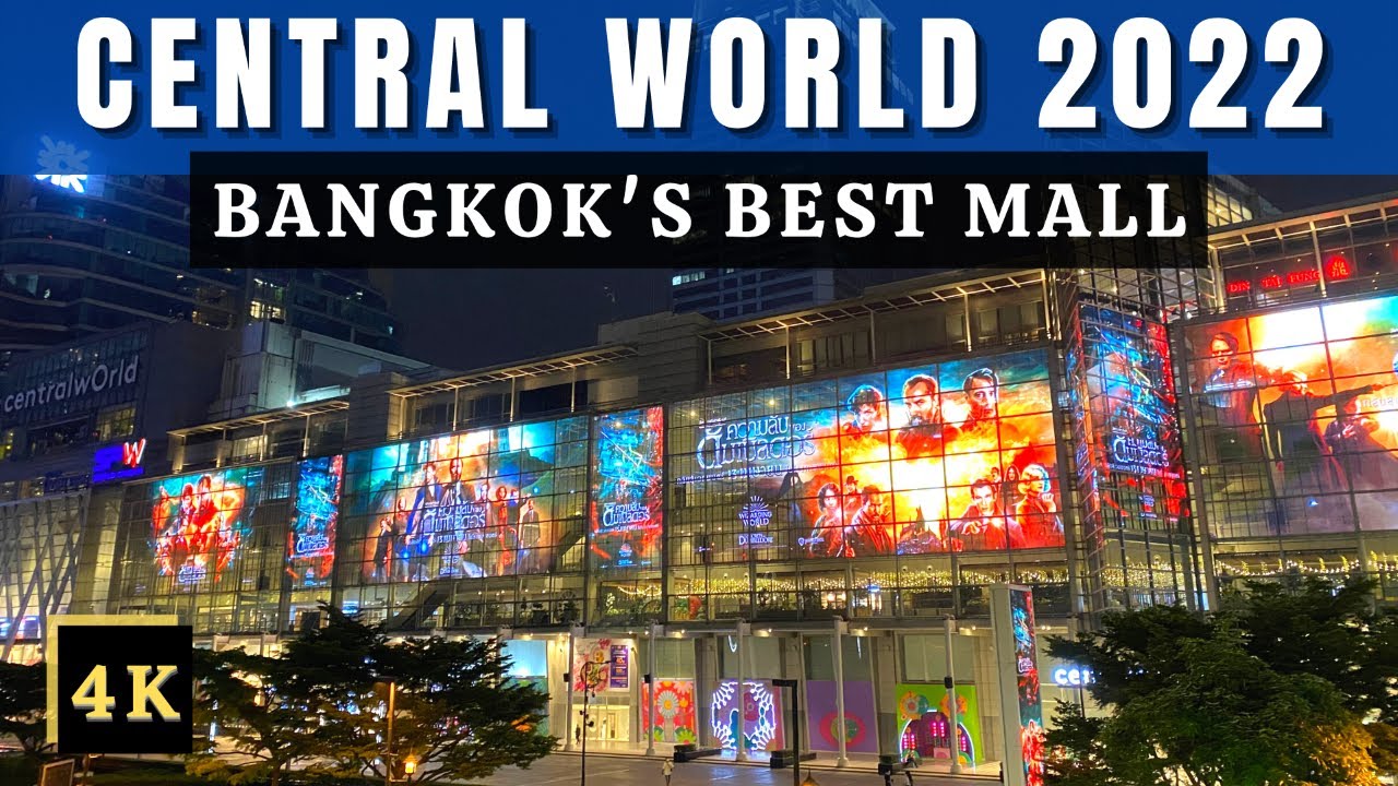 Central World Bangkok - Best Things To Do here