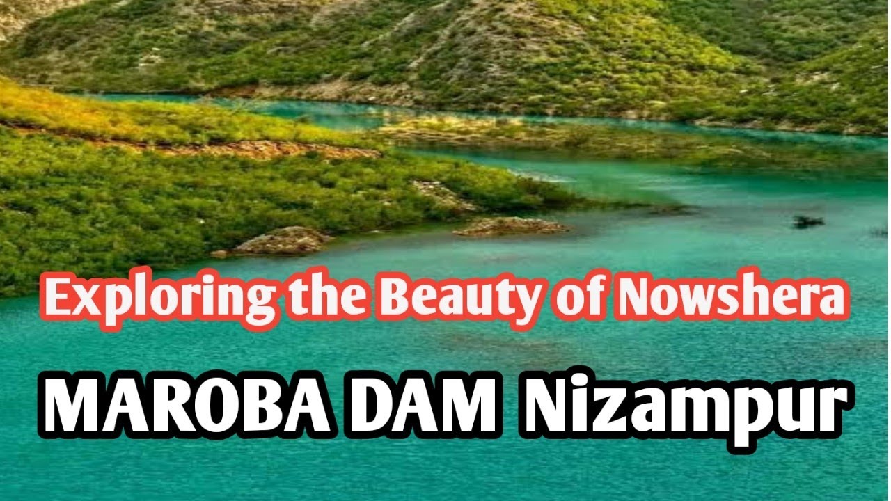 exploring the beauty of Nowshera( Maroba Dam nizampur)