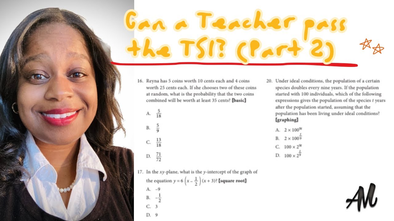 Watch a Teacher answer the Hardest Questions on the TSI Math Test -  (Part 2)