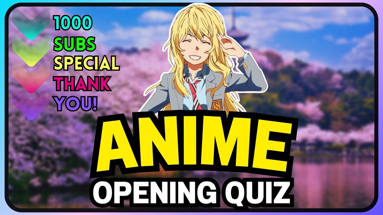 ANIME OPENING QUIZ | My TOP 100 Openings