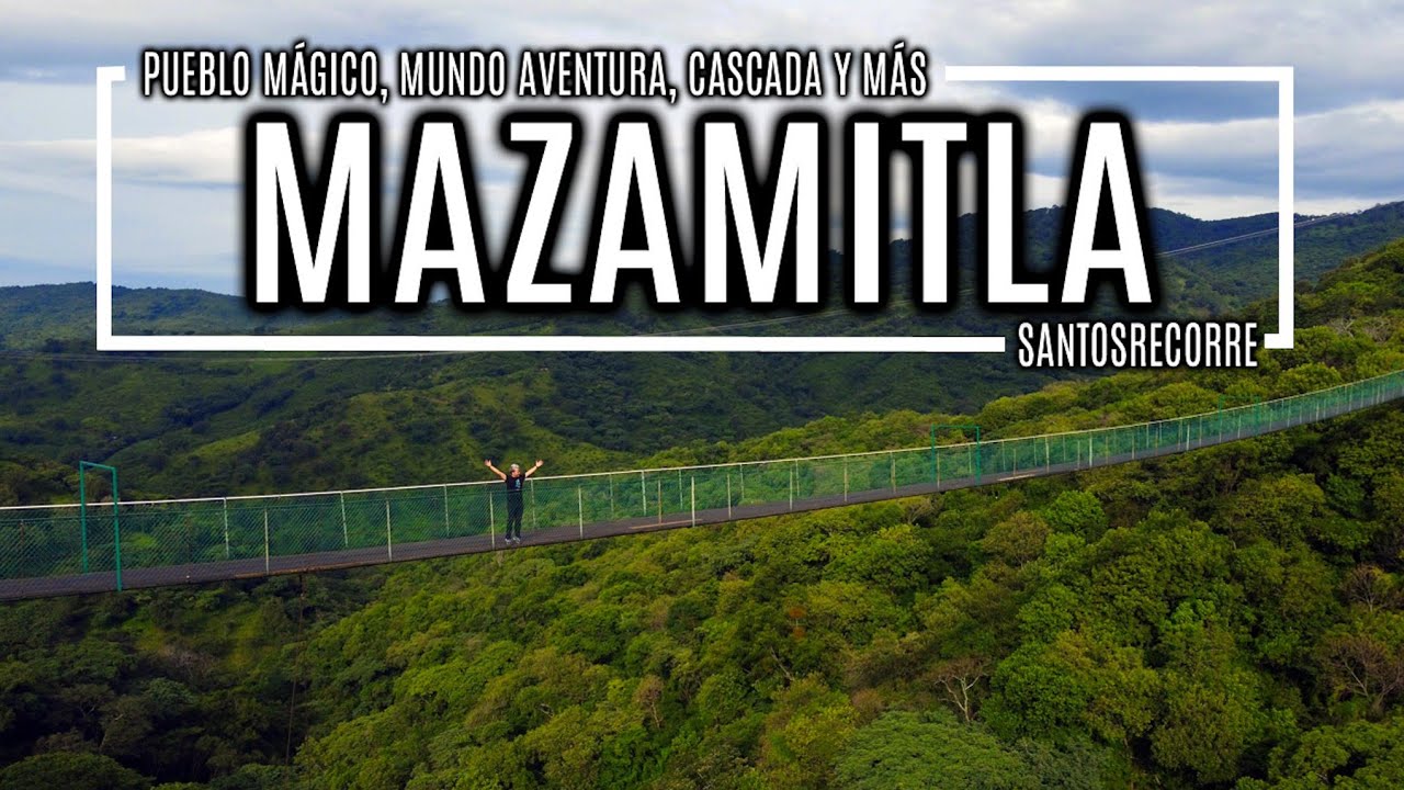 🌄 MAZAMITLA GUÍA COMPLETA - Pueblo Mágico, Cascada, Mundo Aventura. Cómo llegar/Qué hacer/Hospedaje