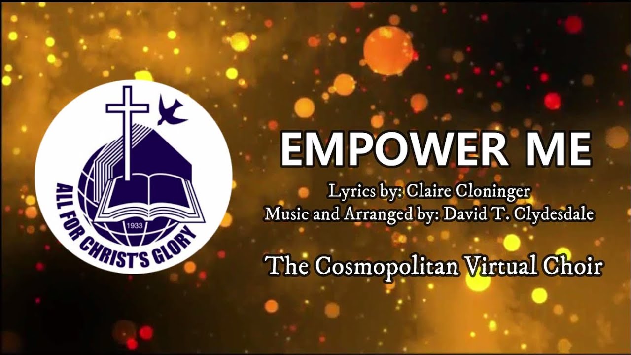 EMPOWER ME - Choir SATB