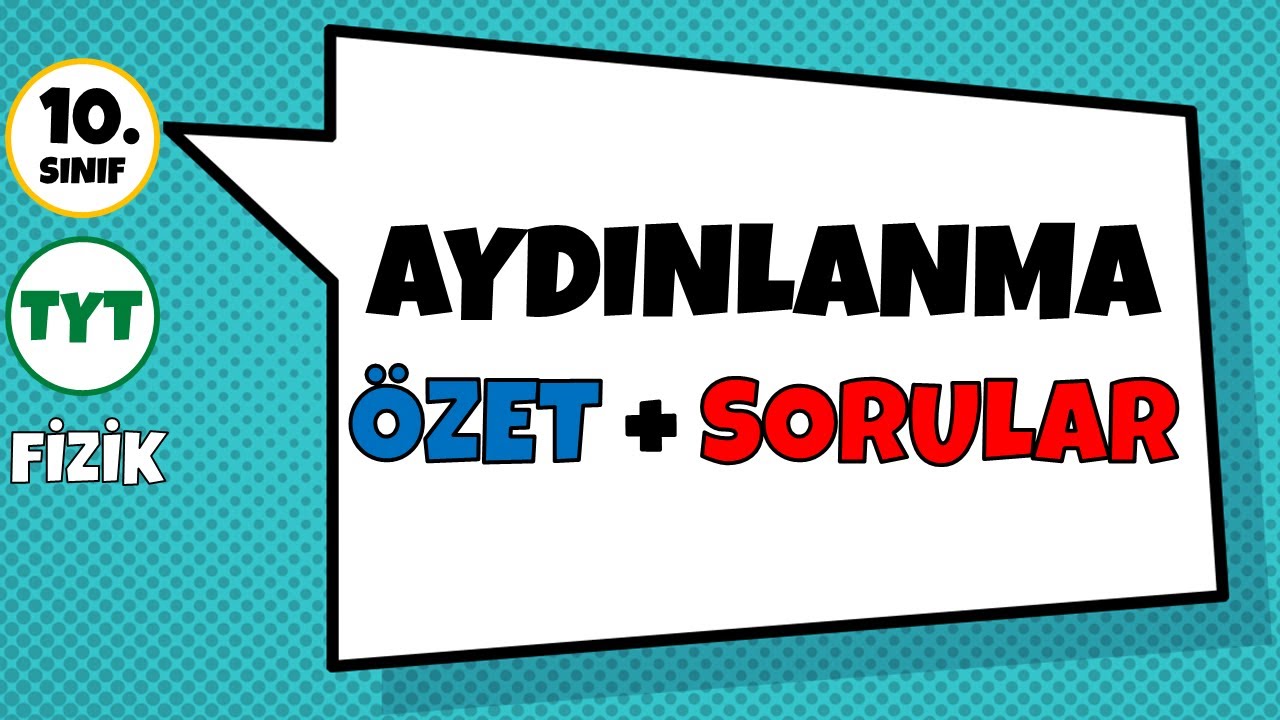 [Optik] Aydınlanma Konu Özeti & Soru Çözümü