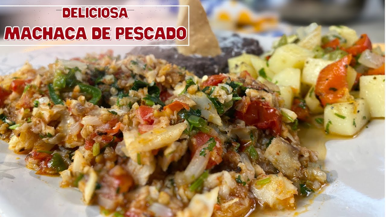 MACHACA de PESCADO DELICIOSA!