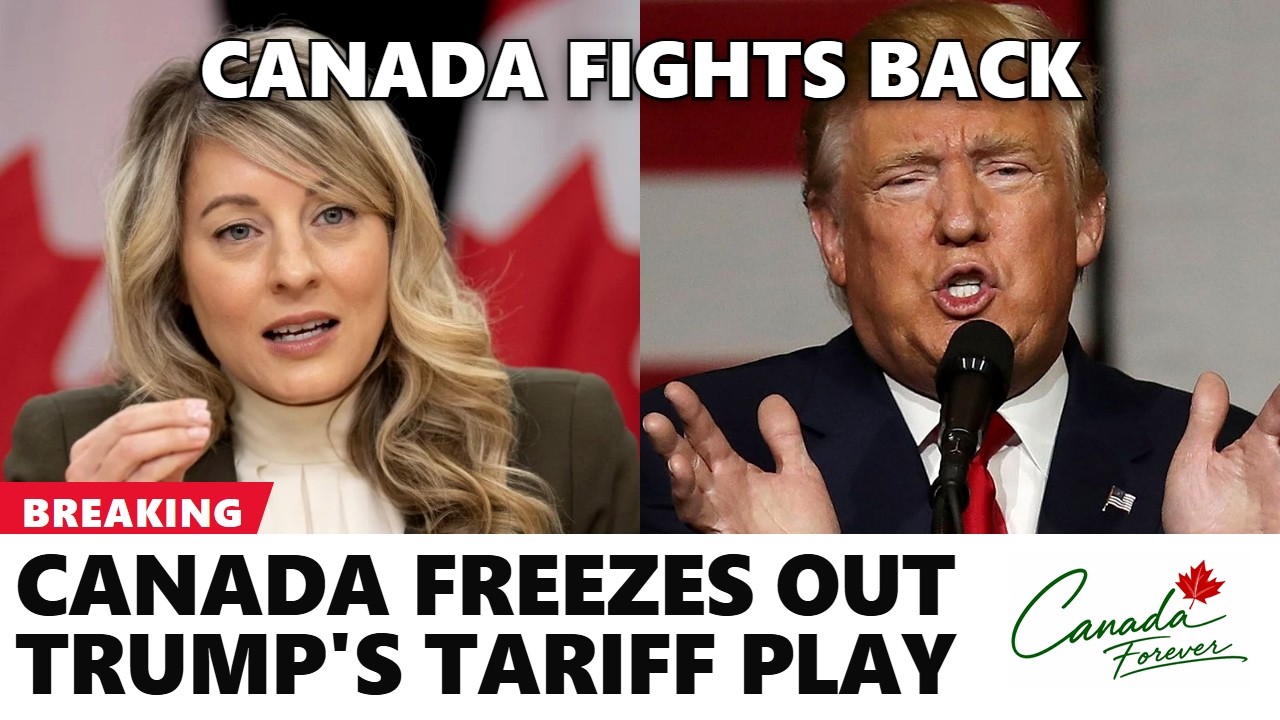 Building at Home Is Plan A, Canada DECLARES War on Trump's Tariffs