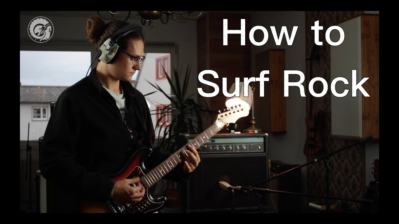 How To Make Music Ep. 1: Surf Rock