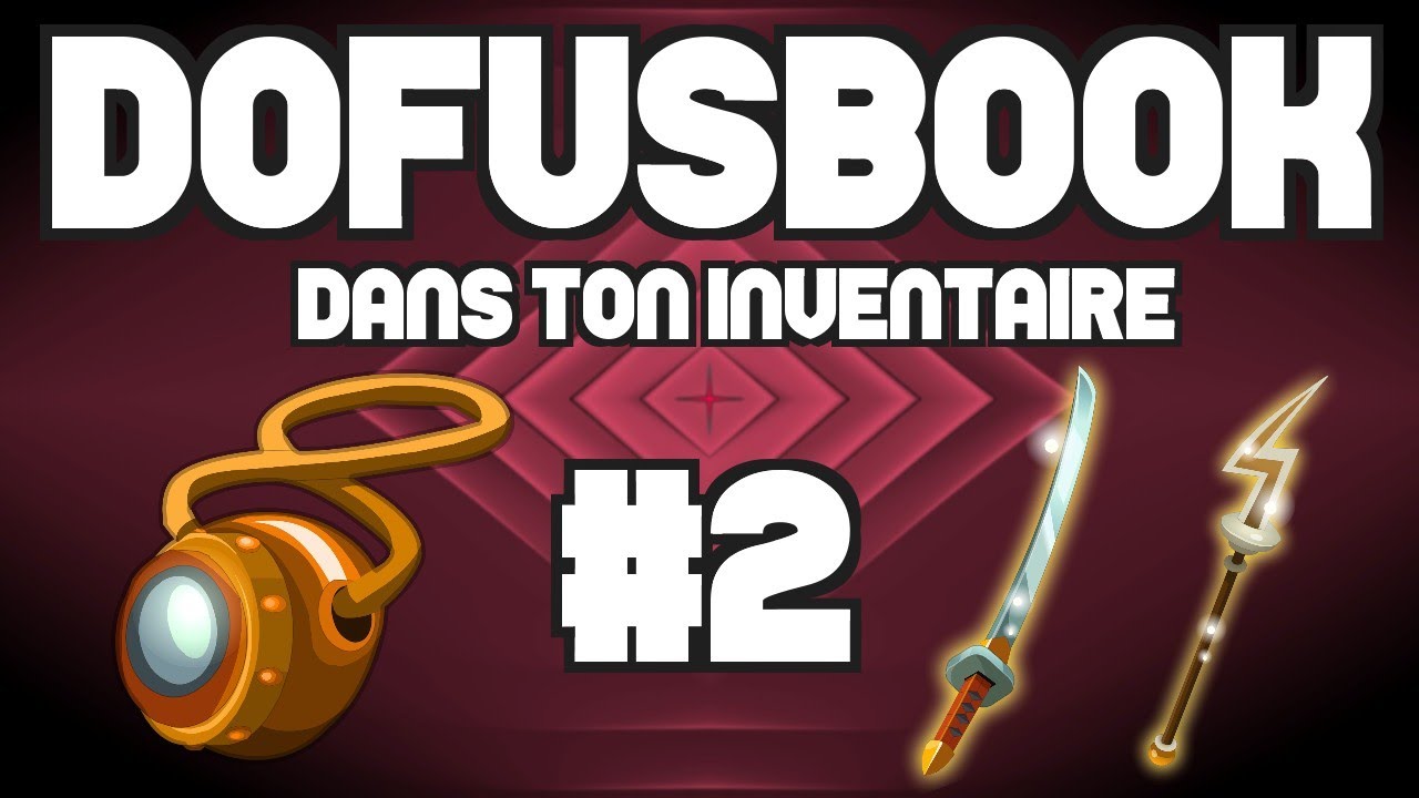 Dofusbook dans ton inventaire, JOUR 2 : Items légendaires & Talisman Glouti