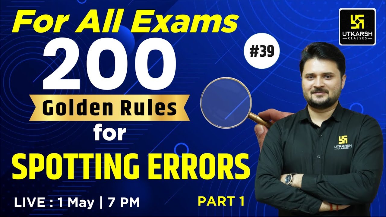 Spotting Errors English #39 | 200 golden rules for Spotting Errors Part-1 | For all Exams |Vikas Sir
