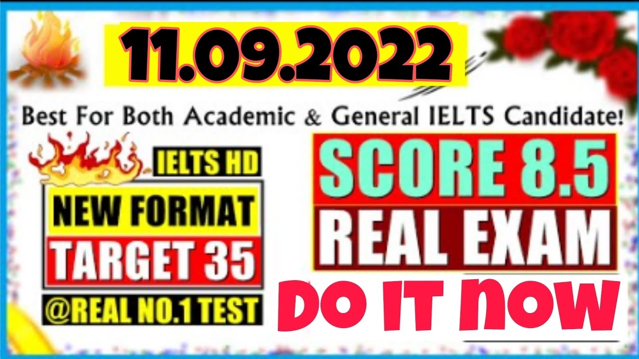 11 September 2022 : IELTS Listening real test with answers : IDP