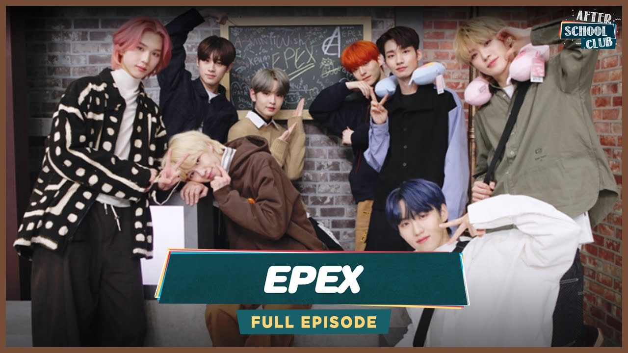 [After School Club] 💛EPEX(이펙스)💚 is back with the excitement of a first love _ Full Episode