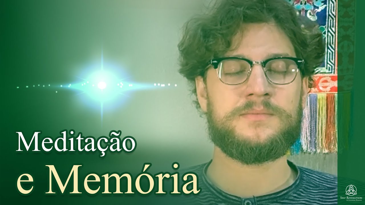 Meditação e a Memória ou Lembrança