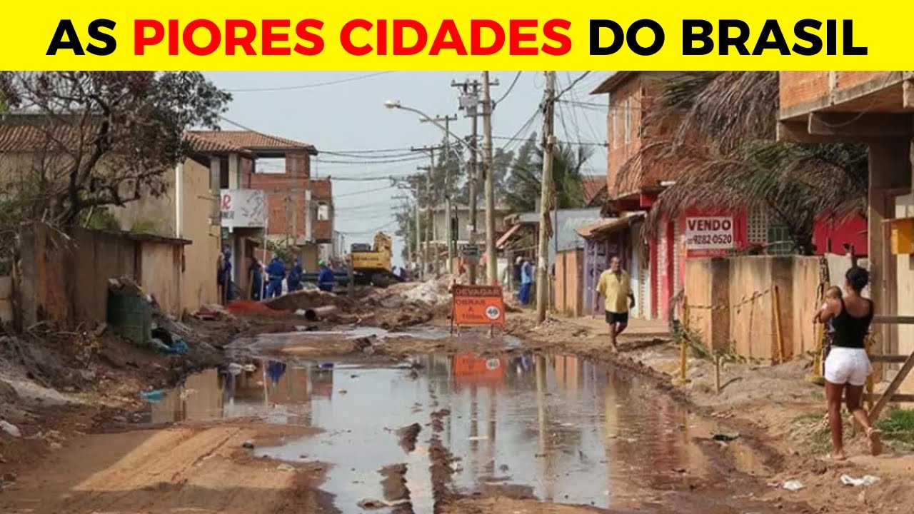 Os 12 PIORES LUGARES DO Brasil Para Se Viver!