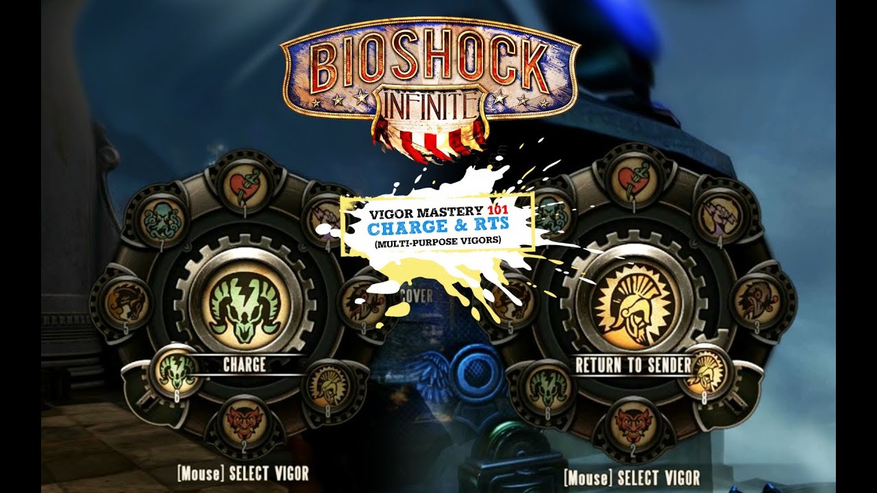 BioShock Infinite Vigor Tips & Strategy 101: Charge & Return to Sender (Multi-purpose Vigors)