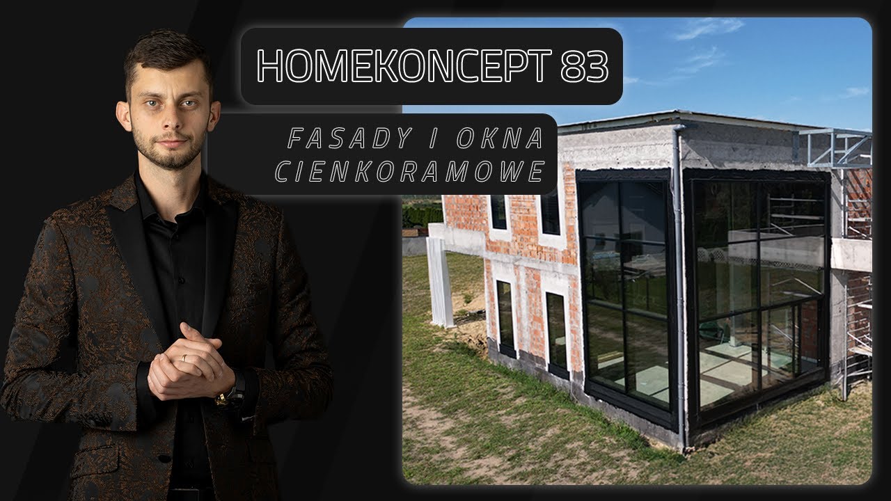 Homekoncept 83 - Fasady i Okna Cienkoramowe