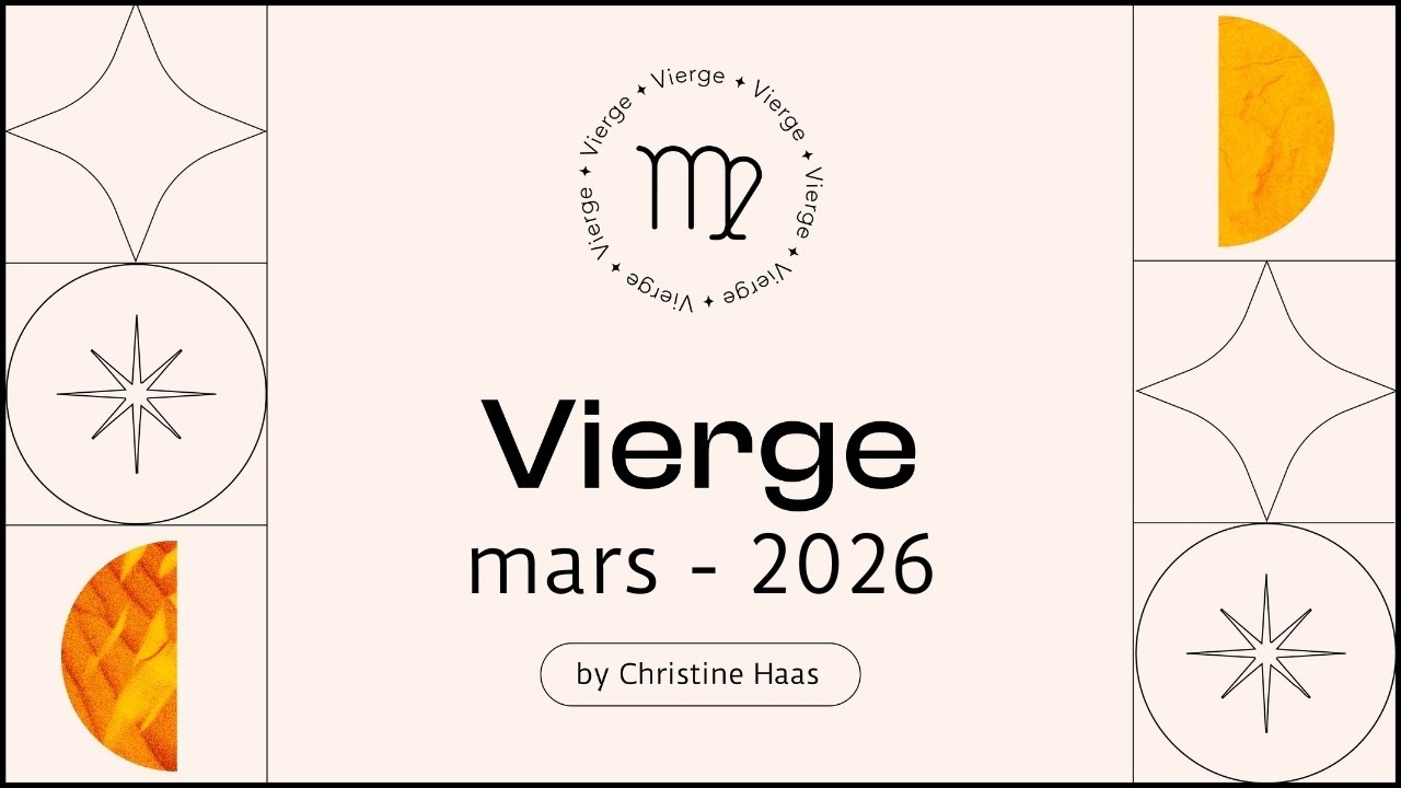 Horoscope Vierge ♍️ Mars 2026 🛷 par Christine Haas