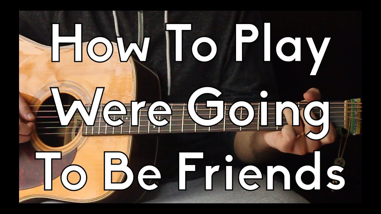 How To Play Were Going To Be Friends - Acoustic Guitar Lesson - White Stripes Easy Guitar