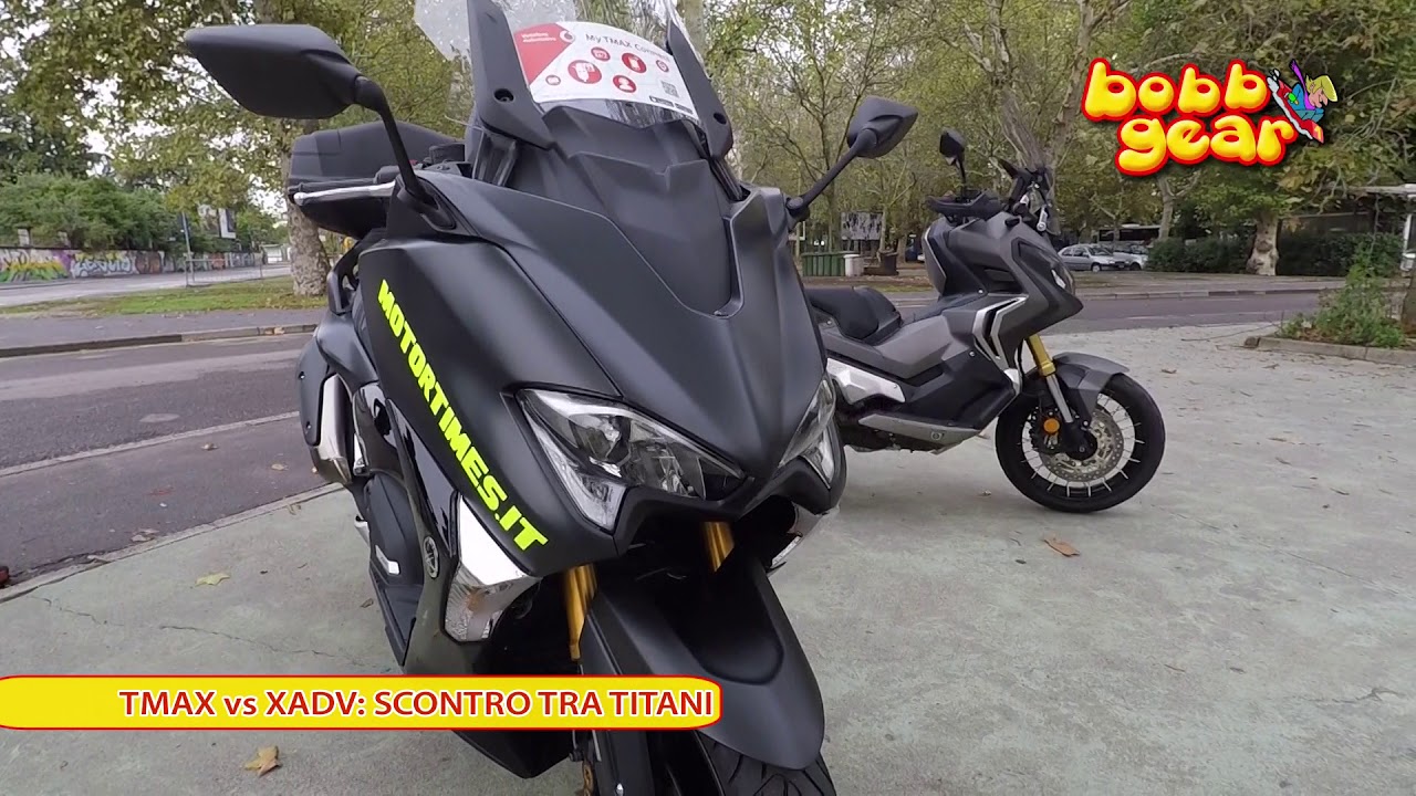 TMAX vs XADV SCONTRO TRA TITANI prima parte
