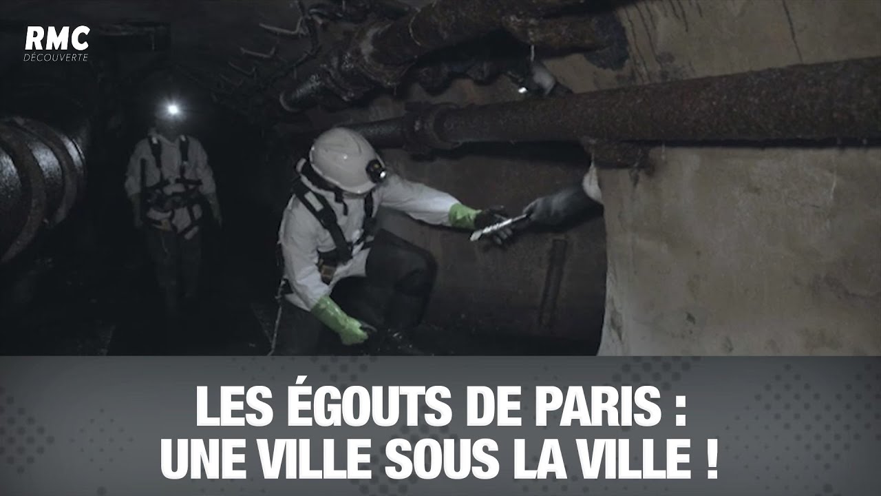 Les égouts de Paris, une ville sous la ville !