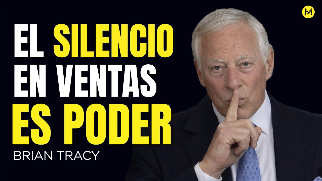 El SILENCIO es el ÉXITO para cerrar una VENTA // Brian Tracy español