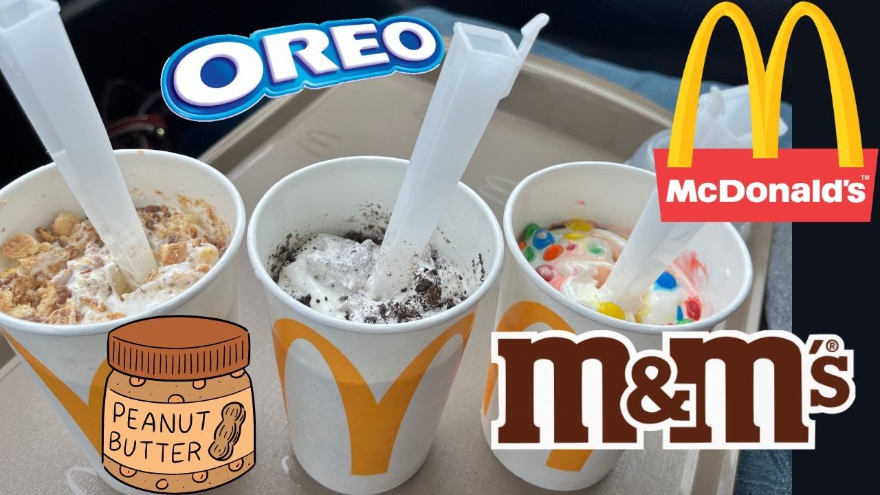 McDonald’s Peanut Butter Crunch McFlurry, McFlurry with OREO & McFlurry with M&M'S Review