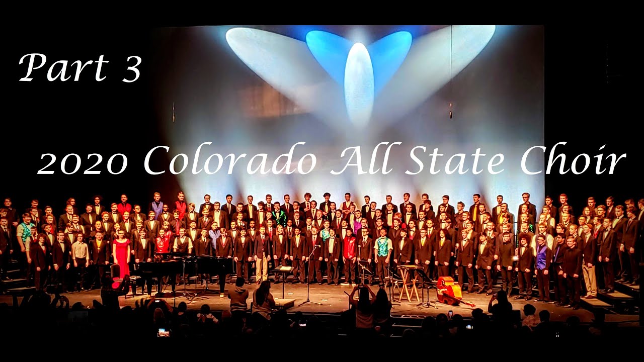 2020 Colorado All State Choir - Part 3