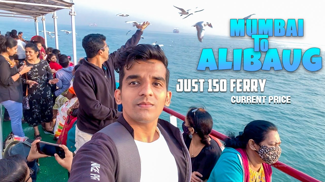 Mumbai to Alibaug Complete Guide | Ferry Experience & Details | Mumbai to alibaug M2M, Ajanta Ferry