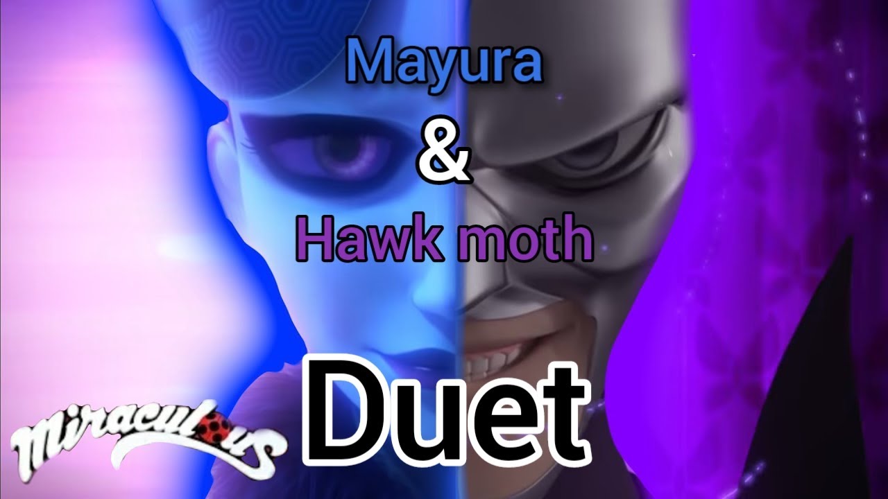 Mayura & Hawk moth villain duet