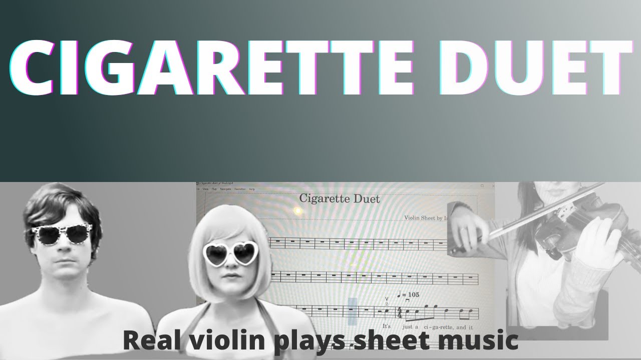 Princess Chelsea I The Cigarette Duet I Real Violin Plays I Sheet Music