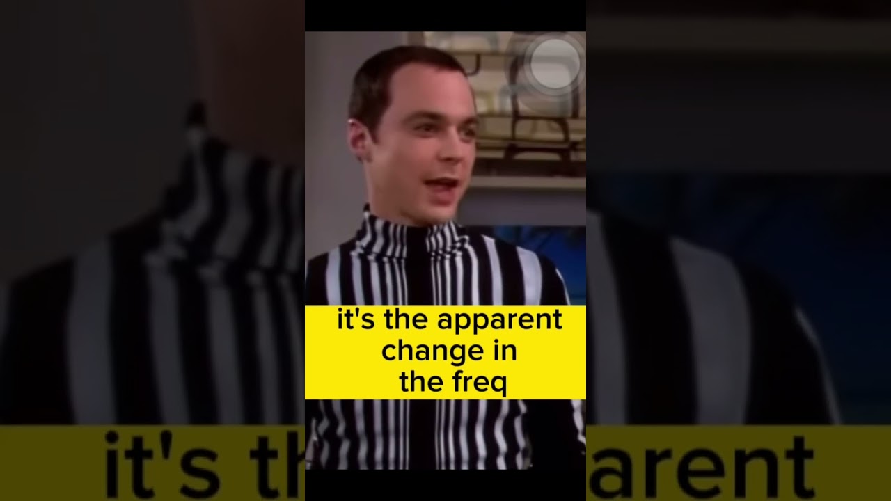The Doppler Effect Physics 2 #physics #doppler #relativisticdopplereffect #bigbangtheory