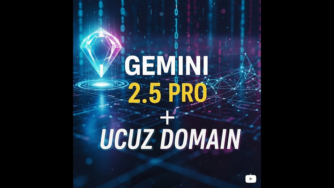 Gemini 2.5 Pro + Domain (aylık 170 lira) Nasıl Alınır?