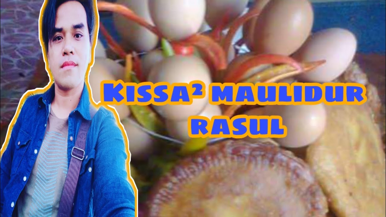 YAKAN SONG // Kissa&sup2; MAULID //