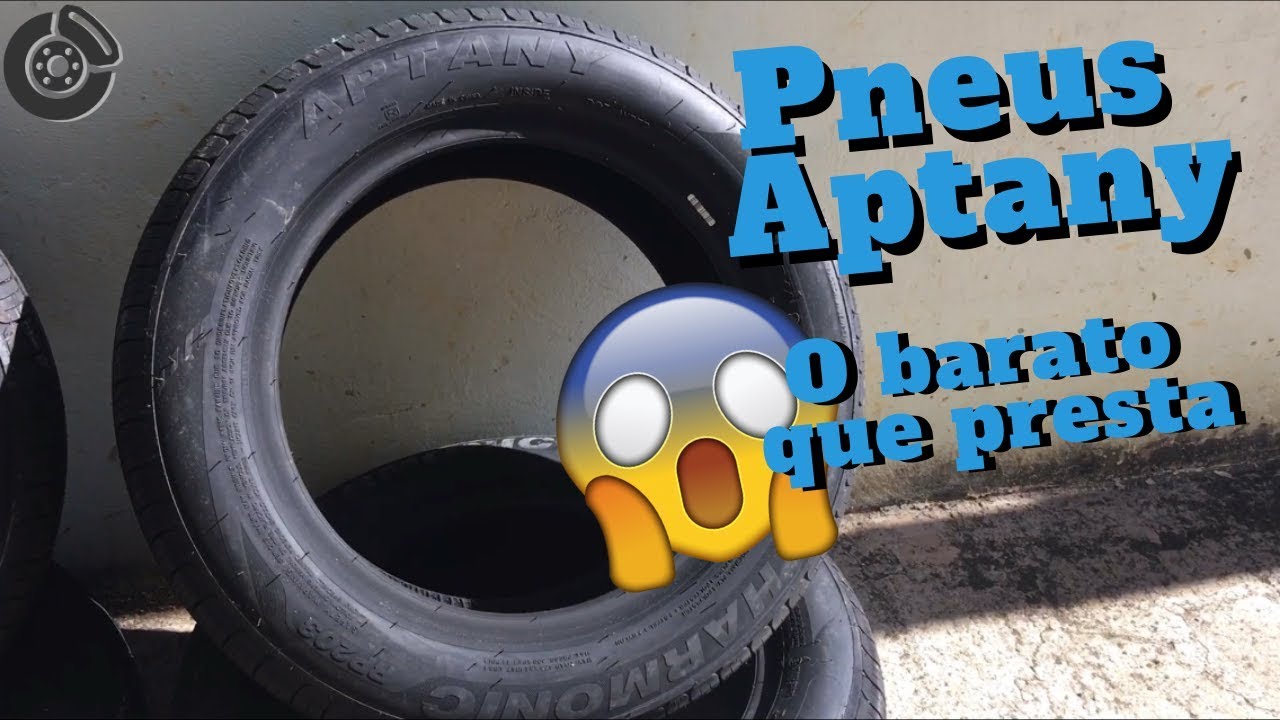 Pneus Aptany - Bom e Barato 😱