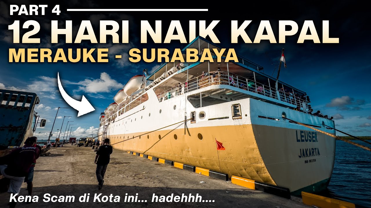 TRIP PAPUA - Ep.16 Sandar di Kota Dobo, Enaknya Ke Mana ya? Hari Ketiga di KM Leuser #4