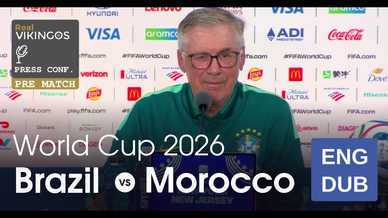 Carlo Ancelotti Pre Match - Brazil vs Morocco World Cup 2026 Press Conference - English Dub