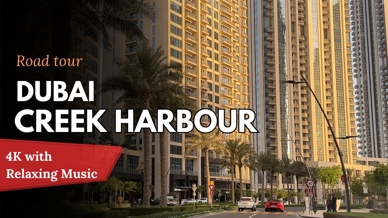 Driving Through Dubai Creek Harbour | Scenic Drive Tour in 4K | A Stunning 2024 Sunset Drive!