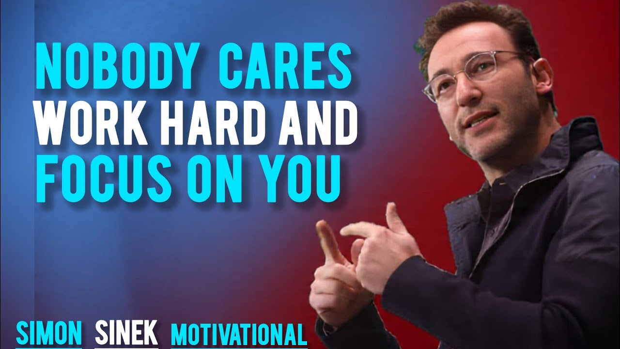 Nobody Cares: Work Hard and Focus on You | Motivational Speech By 