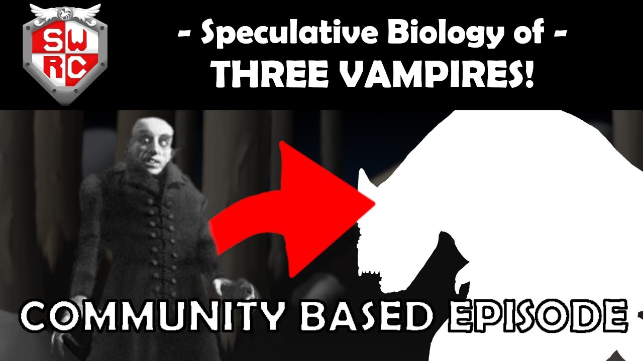 Speculative Biology of Three Vampires! (Halloween Episode!)