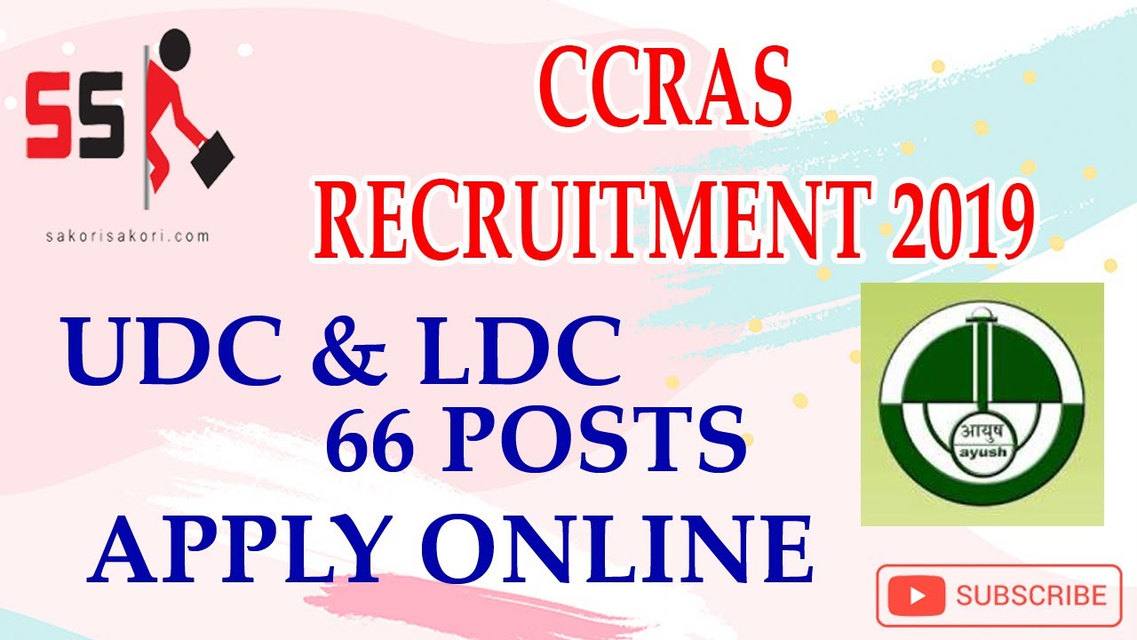 CCRAS RECRUITMENT 2019: APPLY ONLINE: 66 UDC & LDC POST